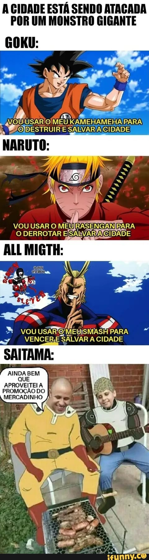 A CIDADE ESTÁ SENDO ATACADA
POR UM MONSTRO GIGANTE
WIUSAR'O)MEU I
KAMEHAMEHA
PARA
OJDESTRUIR E SAINARIACIDADE