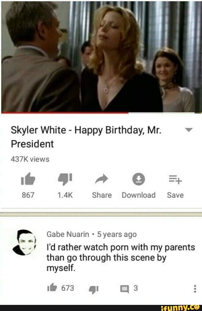 Skyler White Happy Birthday, Mr. v President 437K views 867 sh Share ...