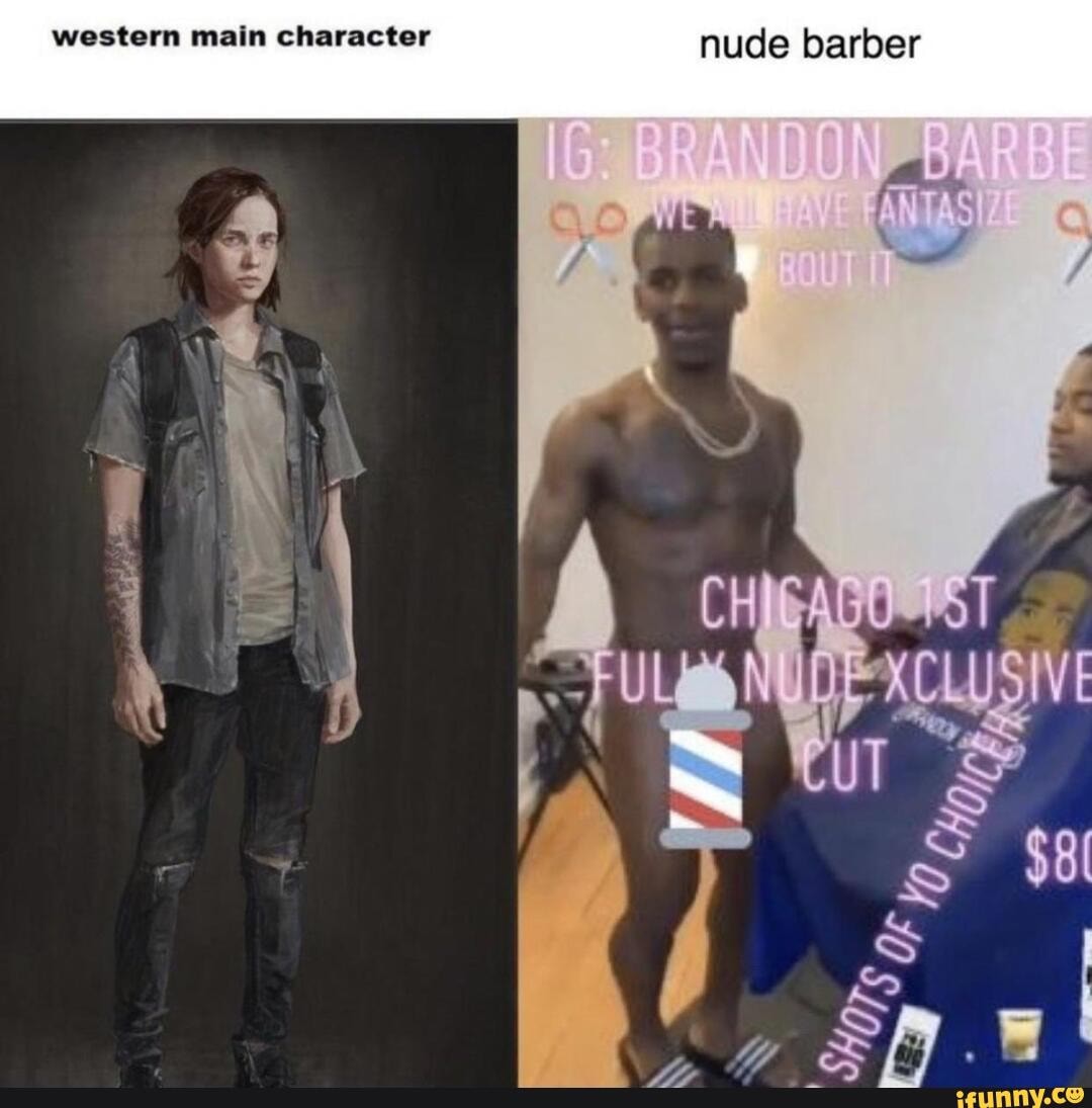 Western main character nude barber CH CUT - iFunny