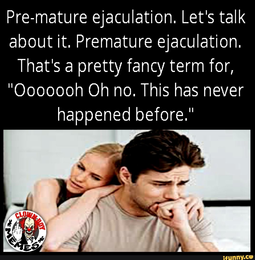 Ejaculation memes. Best Collection of funny Ejaculation pictures on iFunny