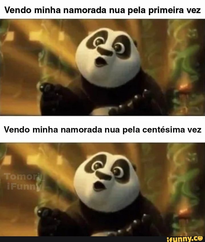 Vendo Minha Namorada Nua Pela Primeira Vez Vendo Minha Namorada Nua Pela Cent Sima Vez Ifunny