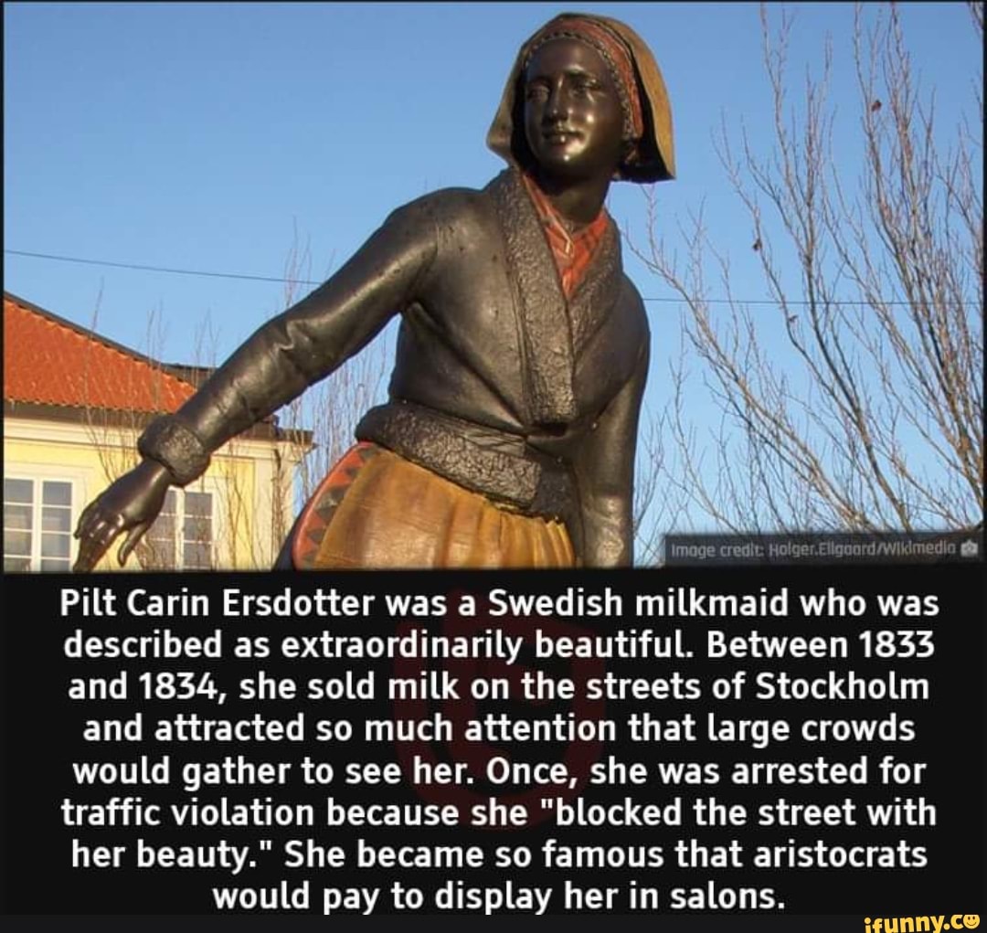 Image Credit Pilt Carin Ersdotter Was A Swedish Milkmaid Who Was Described As Extraordinarily 8664
