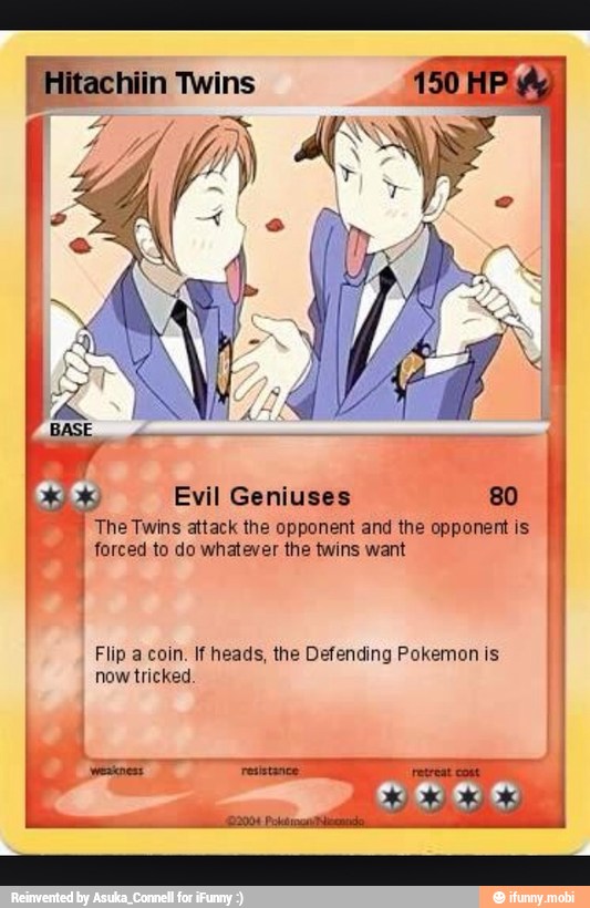 Evil Geniuses
The Twins attack the opponent and the opponent is
forced to do whatever the twins want
Flip a coin. If heads, the Defending Pokemon is
now tricked.