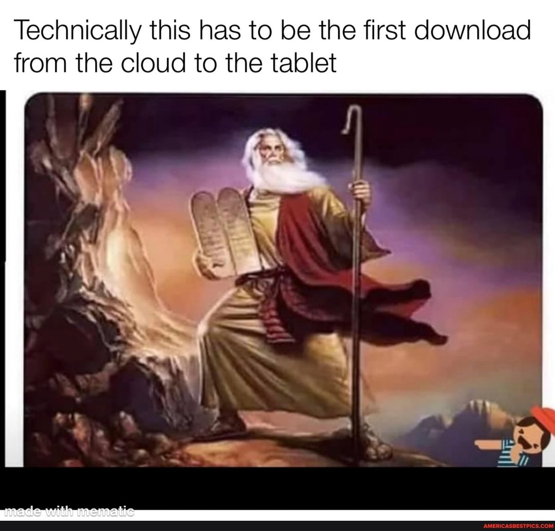 Technically this has to be the first download from the cloud to the tablet