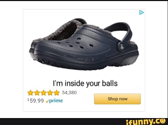 I M Inside Your Balls 54 380 Shop Now