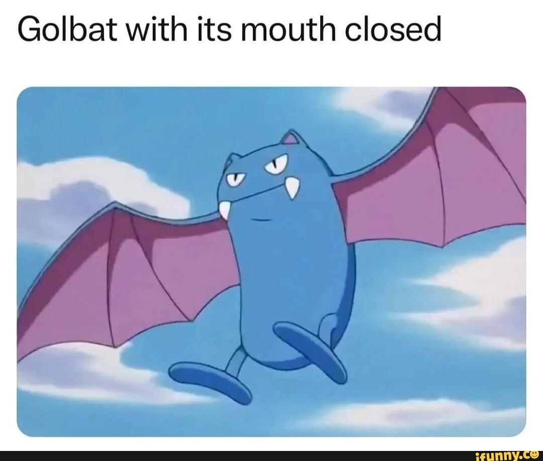 Golbat with its mouth closed - iFunny