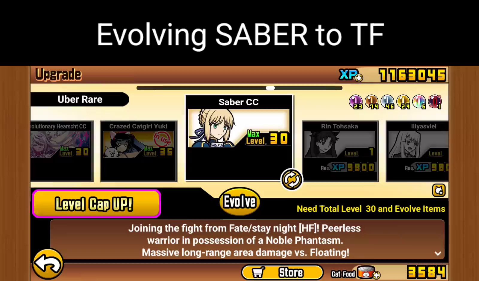 Evolving SABER to TF Uperade Uber Rare Saber CC Hearscht CC Crazed Catgirl  Yuki Rin Tohsaka Ulyasviel Uevell Evolve Need Total Level 30 and Evolve  Items Joining the fight from night [HF]!