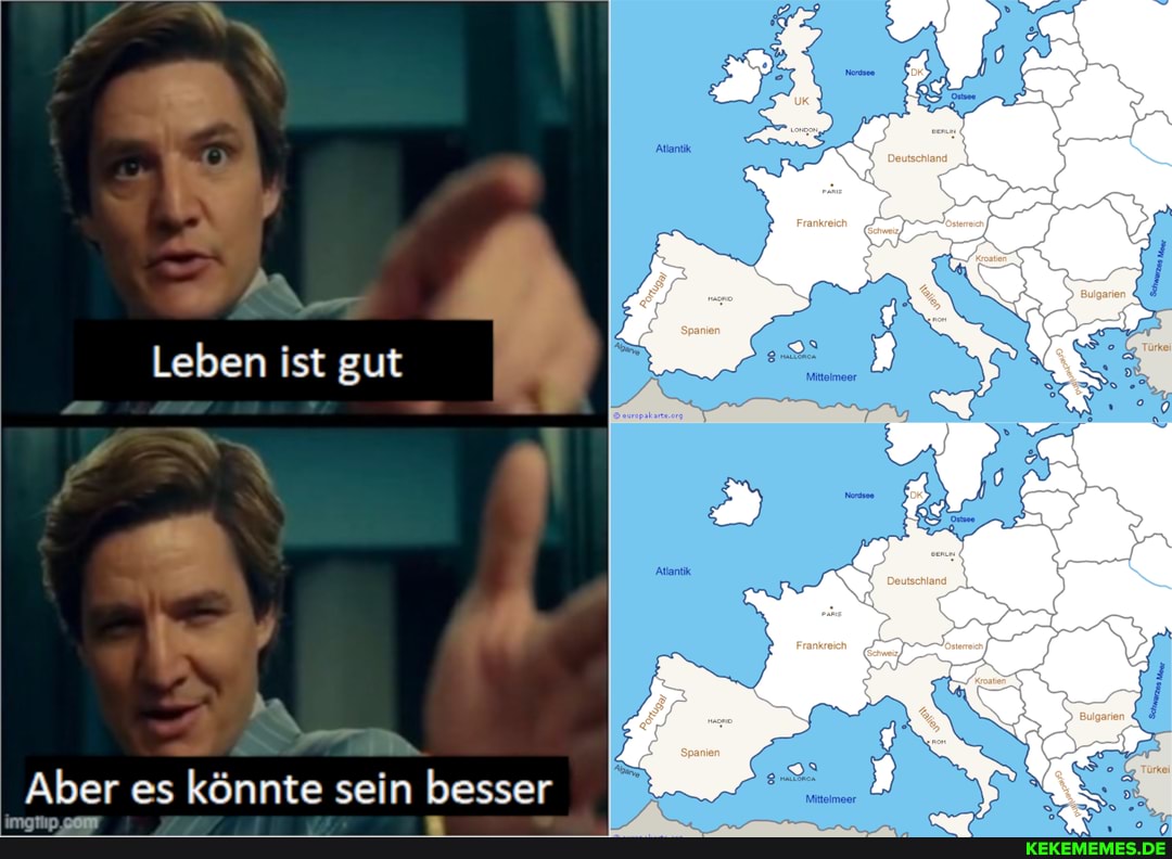 Leben ist gut
Aber es könnte sein besser