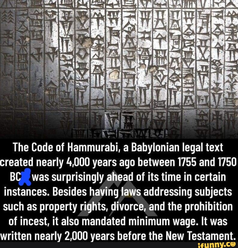 The Code of Hammurabi, a Babylonian legal text created nearly 4,000 ...