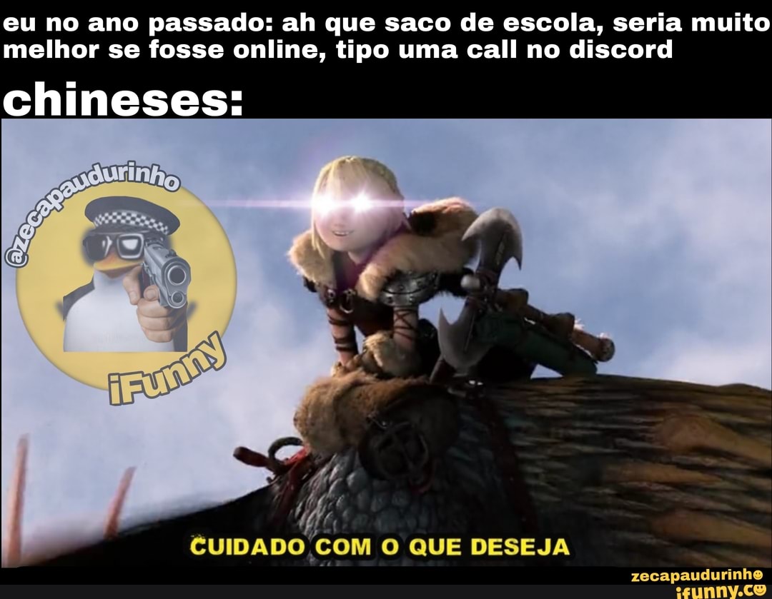 eu no ano passado: ah que saco de escola, seria muito melhor se fosse online, tipo uma call no discord
chineses:
CUIDADO COM O QUE DESEJA
zecapaudurinho