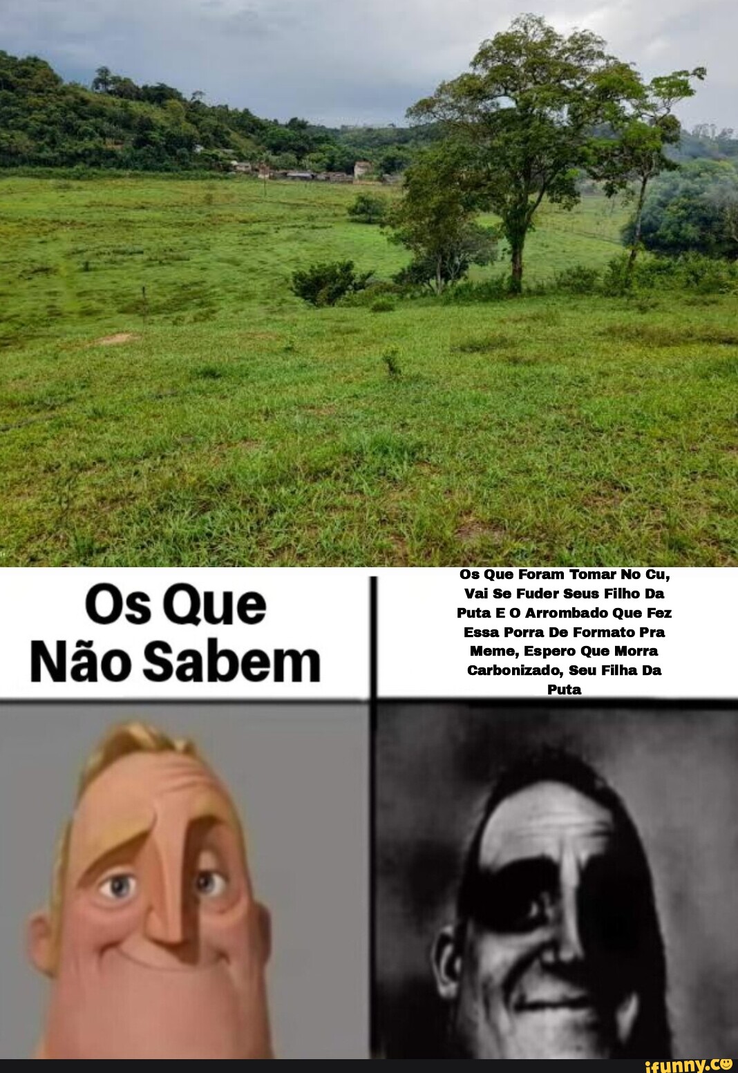 Os Que Foram Tomar No Cu Vai Se Fuder Seus Filho Da U Puta E O Arrombado Que Fez Essa Porra De