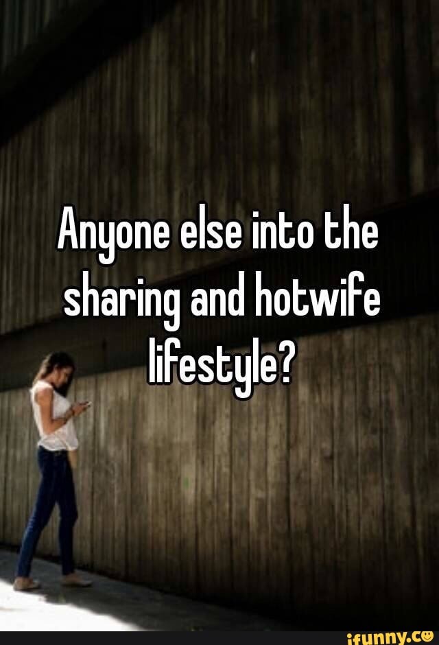 Hotwife what lifestyle the is The Secret