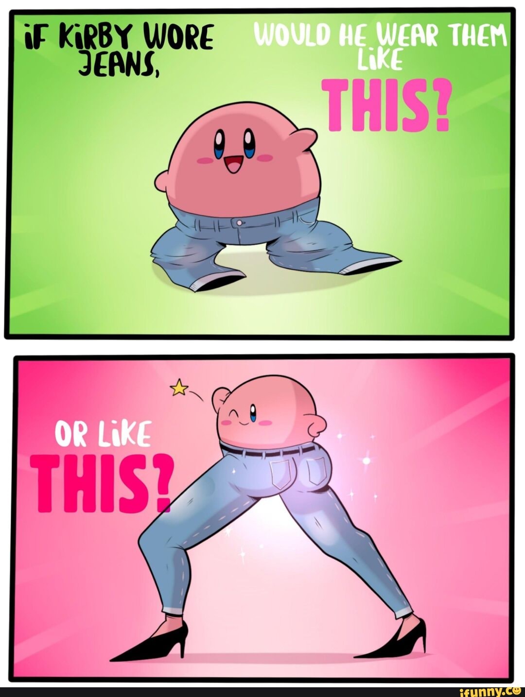 Poyo - iF KiRBY WORE JEANS, - iFunny