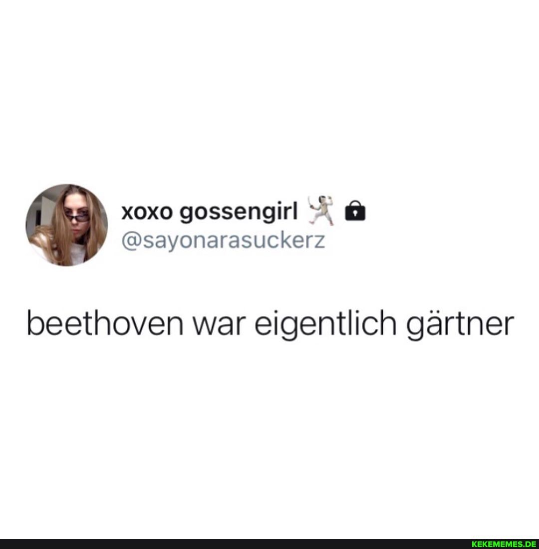 beethoven war eigentlich gärtner