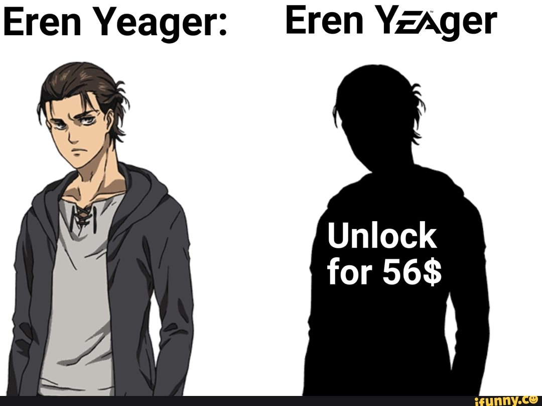 You Kinda Smell Like A Baka Eren Yeager