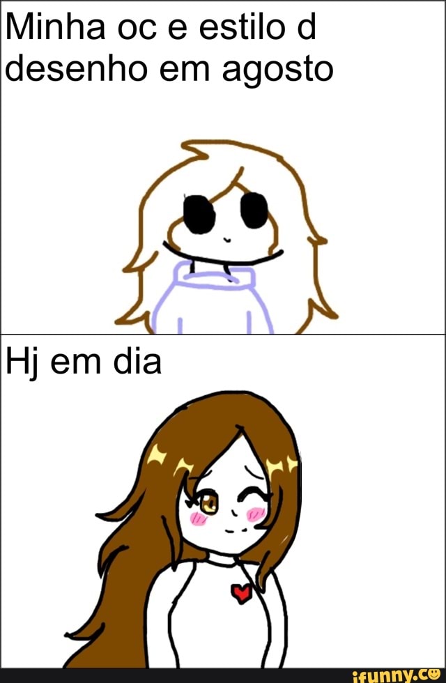 Minha oc e estilo d
desenho em agosto