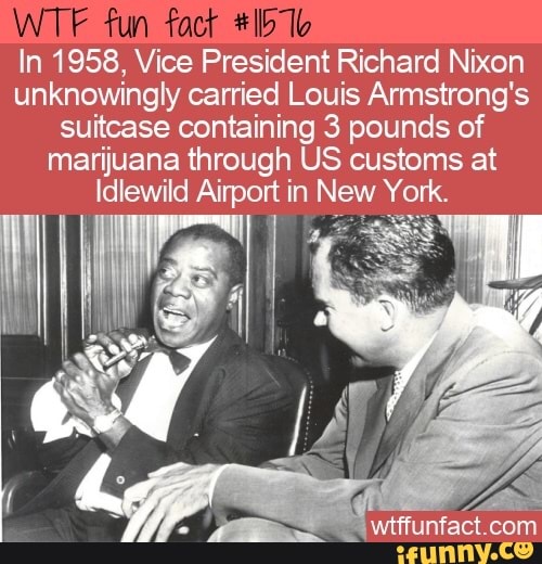 Fun In 1958, Vice President Richard Nixon unknowingly carried Louis ...