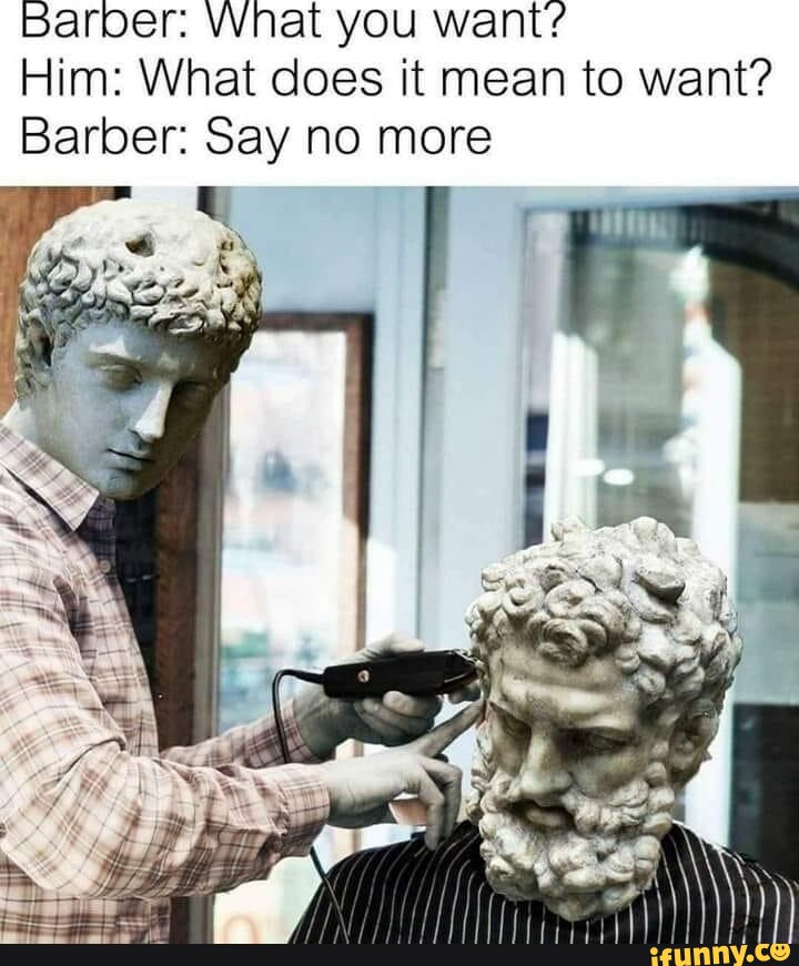 barber-what-you-want-him-what-does-it-mean-to-want-barber-say-no