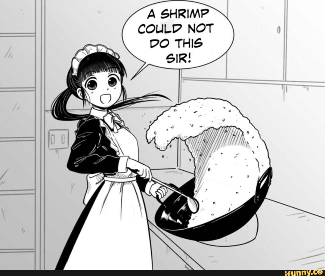 a shrimp could not do this sir