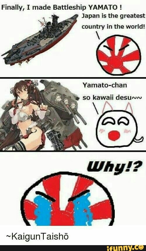 Japan greatest country in the world! so kawaii desuw~ A - iFunny Brazil