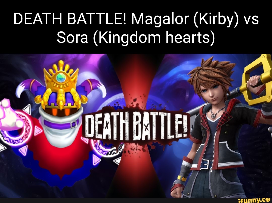 DEATH BATTLE! Magalor (Kirby) vs Sora (Kingdom hearts) - iFunny Brazil