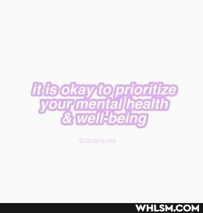 itisokaysto, prioritize
YOur, health