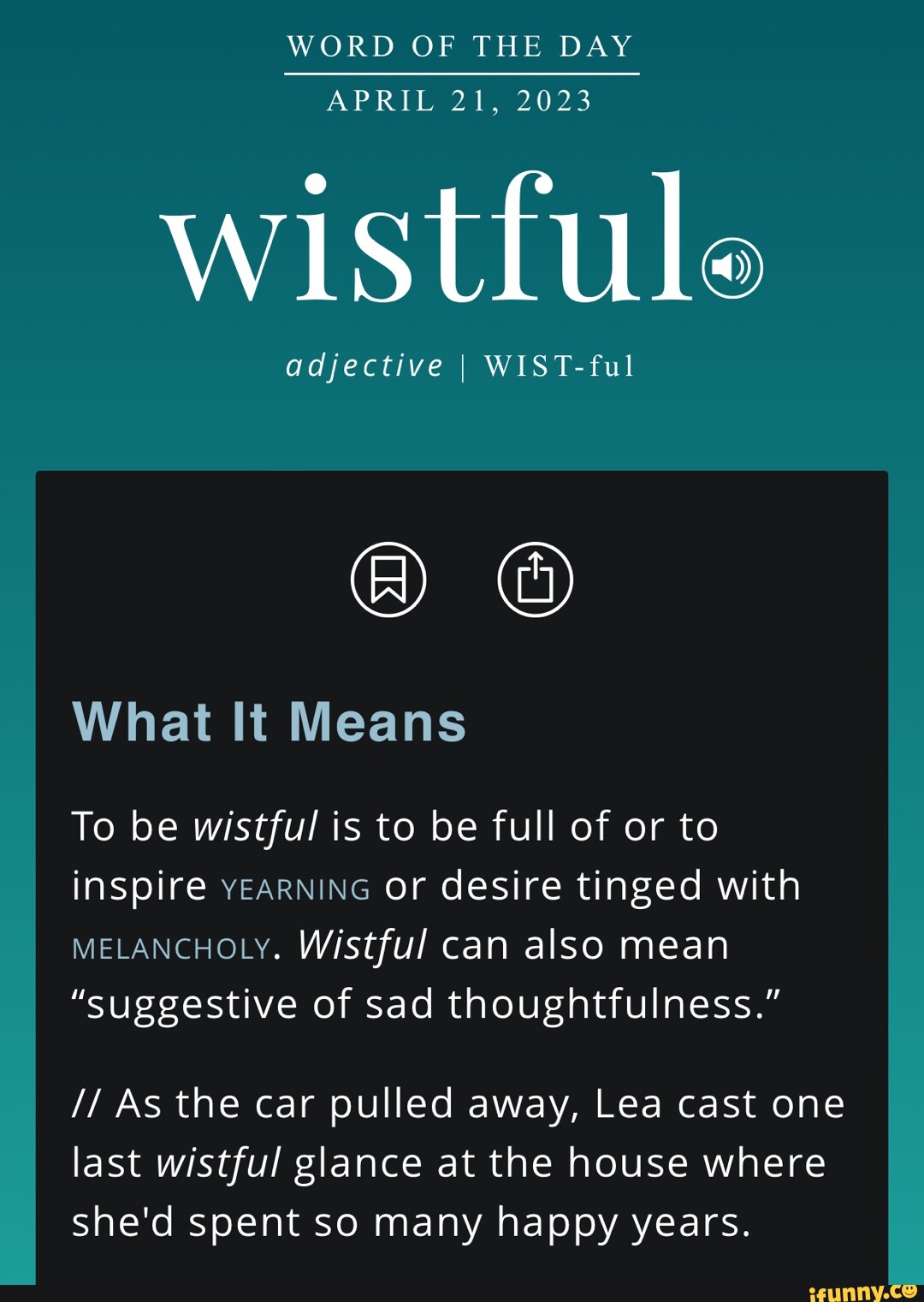 Word Of The Day April 21 2023 Wistfule Adjective I Wist Ful What It