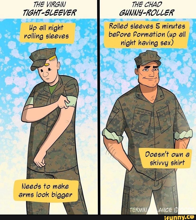 THE VIRGIN THE CHAD TIGHT-SLEEVER GUNNY-ROLLER II Up all night Rolled