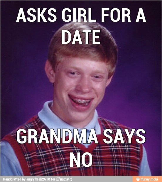 ASKS GIBL FOR A
DATE