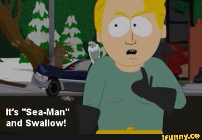 and Swallow!
PA It's "Sea-Man" ~