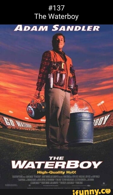 The Waterboy is HILARIOUS & WHOLESOME :') 