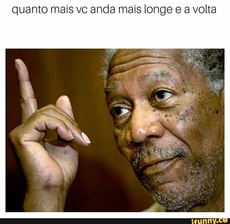 quanto mais vc anda mais longe e a volta
