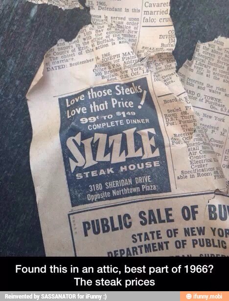 ENT
Found this in an attic, best part of 1966?
The steak prices