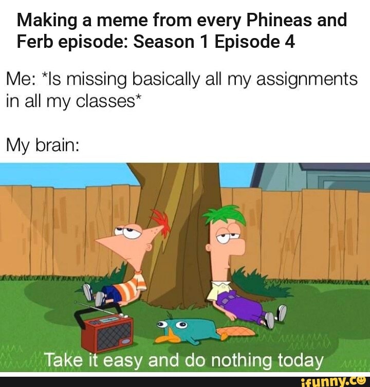 Making a meme from every Phineas and Ferb episode: Season 1 Episode 4 ...