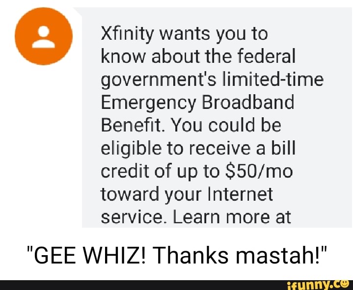 Xfinity wants you to know about the federal government's limited-time