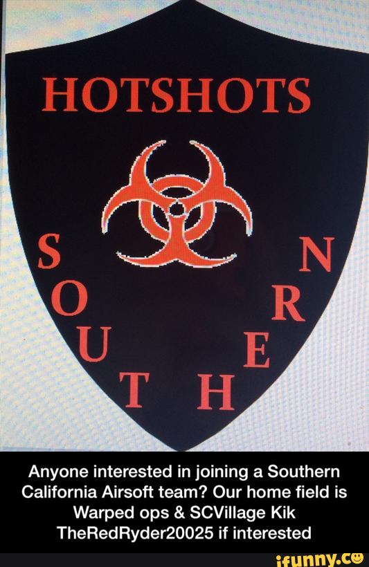 Anyone interested in joining a Southern
California Airsoft team? Our home field is
Warped ops & SCViIIage Kik
TheRedRyder20025 if interested - Anyone interested in joining a Southern California Airsoft team? Our home field is Warped ops & SCVillage Kik TheRedRyder20025 if interested