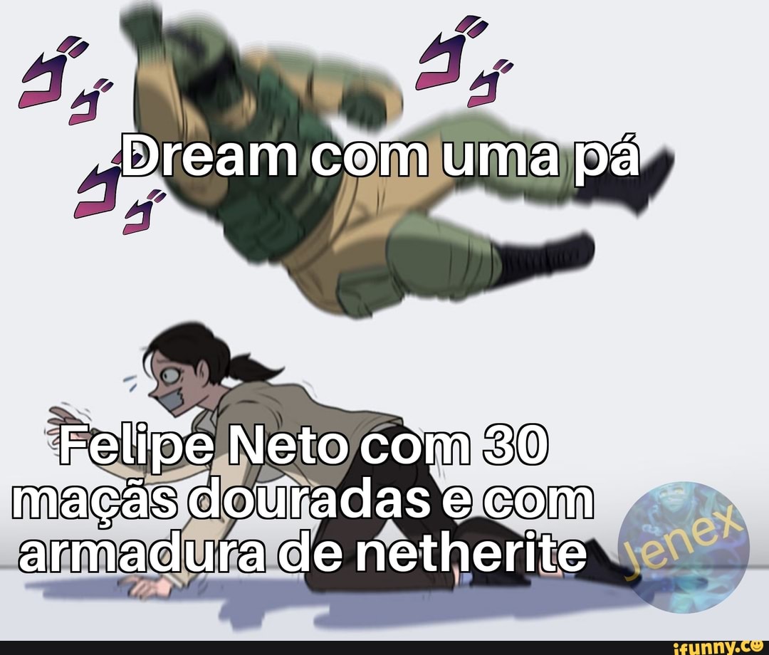 Dream com uma pá
armadura de netherite