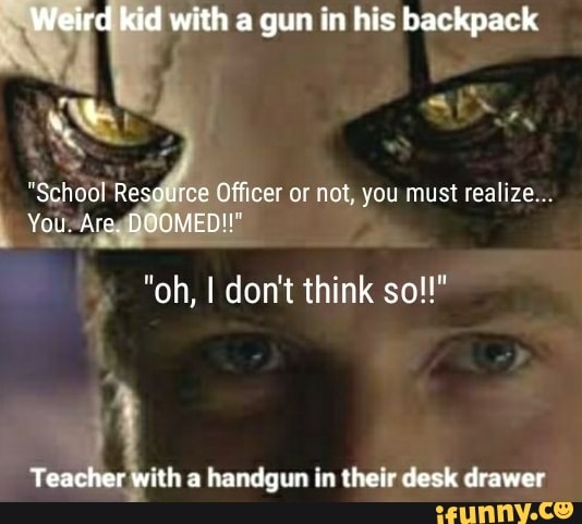 e
a handgun in their desk drawer