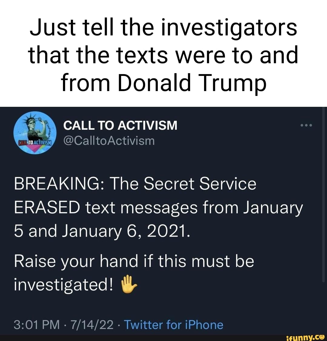 Just tell the investigators that t ne texts were to and from Donald