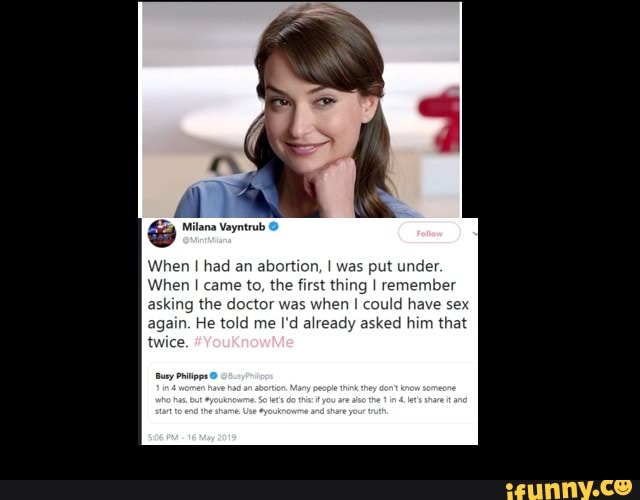When had an abortion, I was put under
When I came to, the first thing I remember asking the doctor was when I could have sex again. He told me I'd already asked him that twice