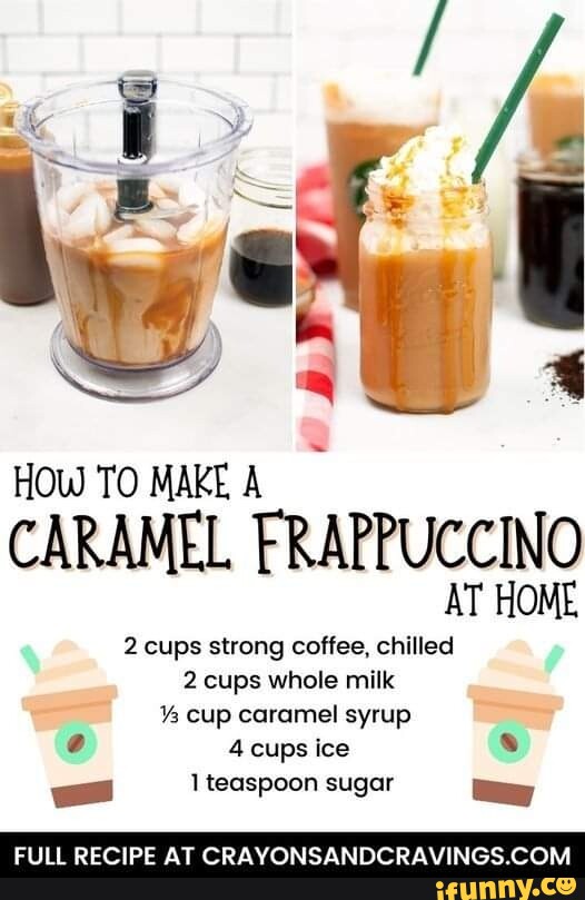 HOW TO MAKE A CARAMEL FRAPPUCCINO AT HOME 2 cups strong coffee, chilled