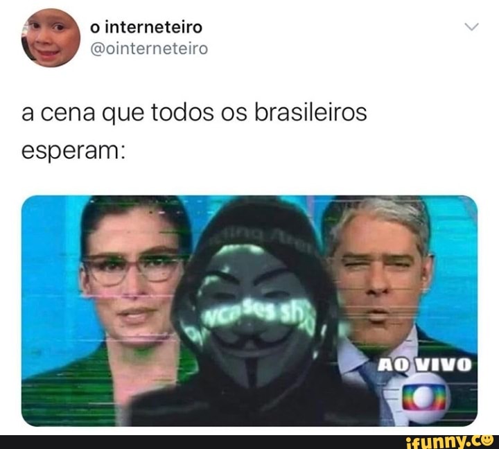 a cena que todos os brasileiros
esperam: