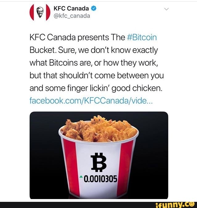 KFC Canada. KFC memes. KFC Bucket.