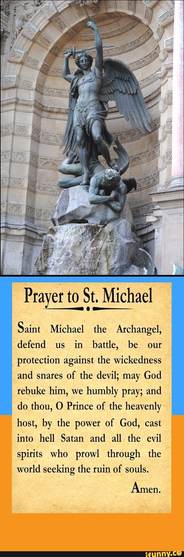 Prayer to St. Michael Mi I Saint Michael the Archangel, defend us in