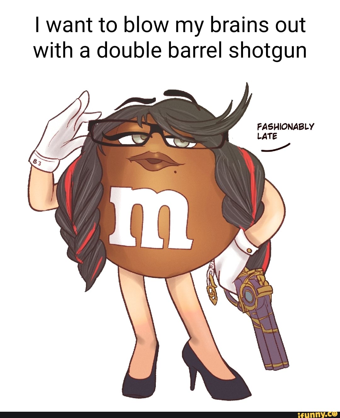 i-want-to-blow-my-brains-out-with-a-double-barrel-shotgun-fashionably