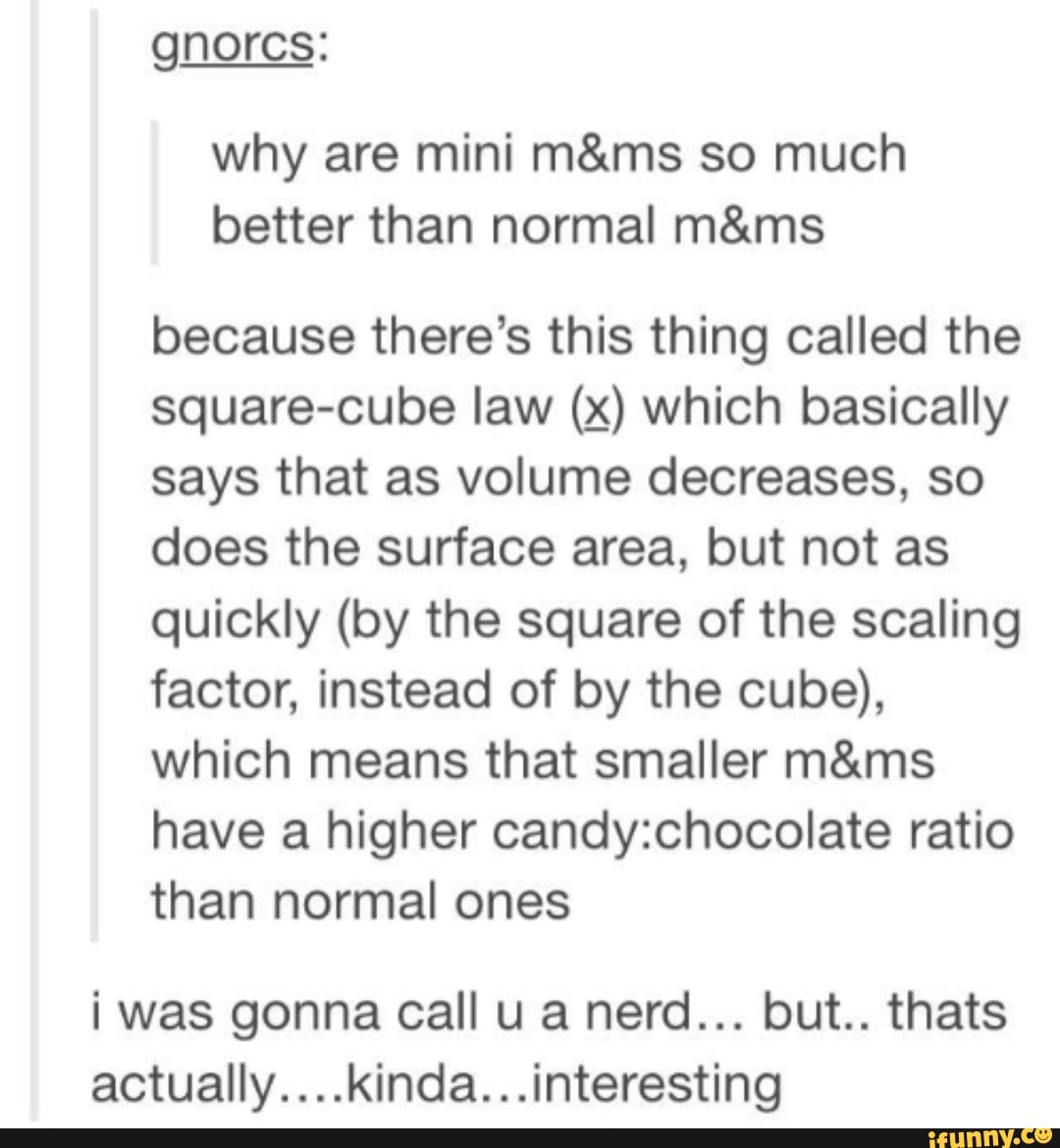 Why Mini M&Ms are better than regular M&Ms 