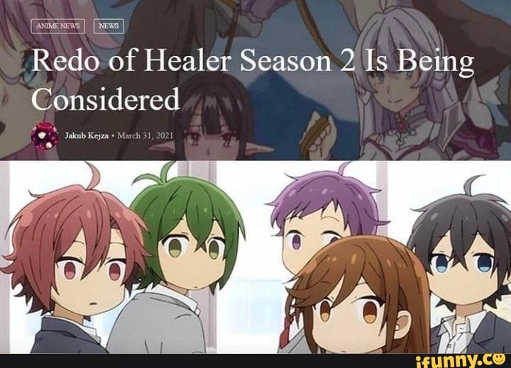 Redo of Healer Season 2 Is Being Considered - iFunny