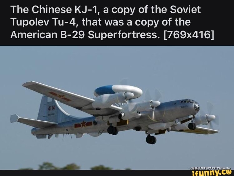 The Chinese KJ-1, A Copy Of The Soviet Tupolev Tu-4, That Was A Copy Of ...