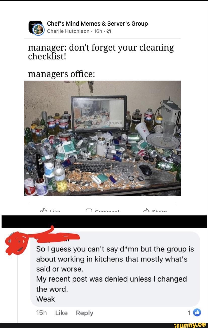 Chef s Mind Memes Server s Group Charlie Hutchison Manager Don t Forget Your Cleaning 