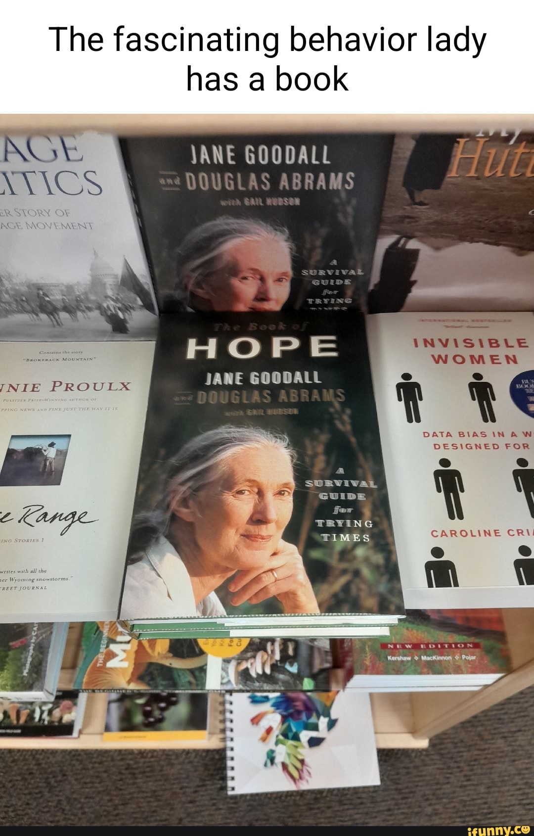 The fascinating behavior lady has a book JANE GOODALL BRAMS HOPE JANE